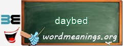 WordMeaning blackboard for daybed